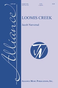 Loomis Creek SATB choral sheet music cover Thumbnail